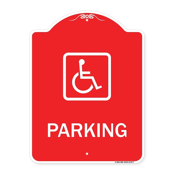 Signmission Designer Series Parking Handicapped, Red & White Aluminum Sign, 18" x 24", RW-1824-23477 A-DES-RW-1824-23477 - main